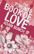 The Toronto Book of Love (en Inglés)
