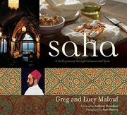 saha,a chef´s journey through lebanon and syria (en Inglés)