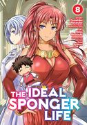 The Ideal Sponger Life Vol. 8 (en Inglés)