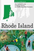 2011 National Survey of Fishing, Hunting, and Wildlife-Associated Recreation?Rhode Island (en Inglés)