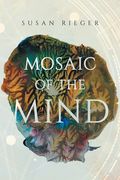 Mosaic of the Mind (en Inglés)