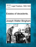estates of decedents. (en Inglés)