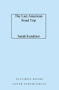 The Last American Road Trip (en Inglés)