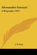 alessandro gavazzi: a biography (1857) (en Inglés)