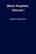 Minor Prophets, Volume I (en Inglés)