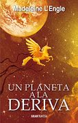 Un Planeta a la Deriva - Madeleine L'engle - Editorial Oceano De Mexico