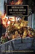 Heralds of the Siege (The Horus Heresy 52)