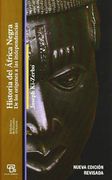 Historia del África Negra: De los Orígenes a las Independencias