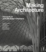 Making Architecture: The Work of John Mcaslan + Partners (en Inglés)