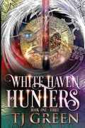 White Haven Hunters: Book 1 - 3