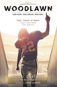 Woodlawn: One Hope. One Dream. One Way. (en Inglés)