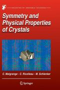 Symmetry and Physical Properties of Crystals (en Inglés)