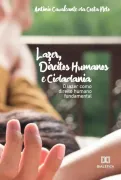 Lazer, direitos humanos e cidadania: o lazer como direito humano fundamental (in Portuguese)
