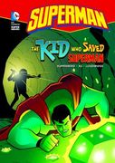 Superman: The Kid Who Saved Superman (en Inglés)