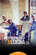Breve Historia de la Medicina