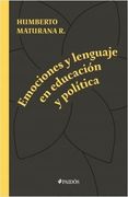 Emociones Y Lenguaje En Eduación Y Política