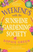 Weekends with the Sunshine Gardening Society (en Inglés)