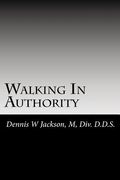 Walking In Authority (en Inglés)