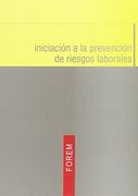 INICIACIÓN A LA PREVENCIÓN DE RIESGOS LABORALES