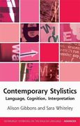 Contemporary Stylistics: Language, Cognition, Interpretation (Edinburgh Textbooks on the English Language - Advanced) 