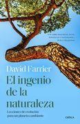 El ingenio de la naturaleza. Lecciones de evolución para un planeta cambiante