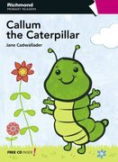 Rpr Level 1 Callum the Caterpillar (Richmond Primary Readers) - 9788466810692 (en Inglés)