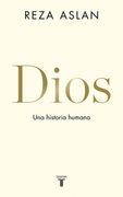 Dios. Una Historia Humana / God: A Human History