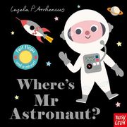 Where's mr Astronaut? (Felt Flaps) (en Inglés)