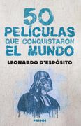 50 Peliculas que Conquistaron el Mundo (in Spanish)