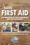 Basic First aid for First Responders (Search and Rescue) (en Inglés)