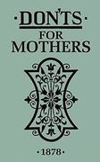 don ` ts for mothers (en Inglés)