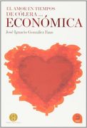 El amor en tiempos de cólera... Económica (Expresar Teologico) (in Spanish)