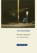 Kindest Regards: Poems, Selected and new (en Inglés)