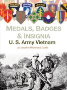 Medals, Badges and Insignia U. S. Army Vietnam (en Inglés)
