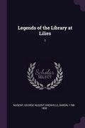 Legends of the Library at Lilies: 1 (en Inglés)