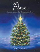 Pine: Seasonal Lessons That Sprout in the Forest (en Inglés)