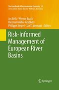 Risk-Informed Management of European River Basins (The Handbook of Environmental Chemistry, 29)