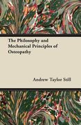 the philosophy and mechanical principles of osteopathy (en Inglés)