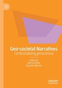 Geo-Societal Narratives: Contextualising Geosciences (en Inglés)