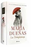 La Templanza - María Dueñas - Planeta