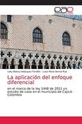 La Aplicación del Enfoque Diferencial: En el Marco de la ley 1448 de 2011 un Estudio de Caso en el Municipio de Cajicá-Colombia (in Spanish)