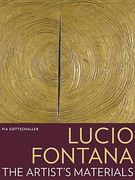 Lucio Fontana: The Artist's Materials (en Inglés)