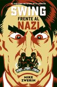 Swing Frente al Nazi: El Jazz Como Metáfora de la Libertad