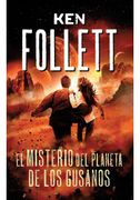 El Misterio del Planeta de los Gusanos