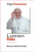 Lumen Fidei: Carta Enciclica