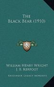 the black bear (1910) (en Inglés)