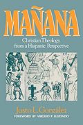 Manana: Christian Theology From a Hispanic Perspective (en Inglés)
