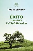 Éxito. Una Guía Extraordinaria