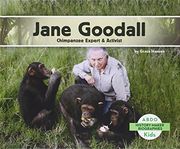 Jane Goodall: Chimpanzee Expert & Activist: Chimpanzee Expert & Activist (History Maker Biographies set 1)