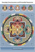 Everyday Consciousness and Primordial Awareness (en Inglés)